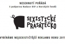 Anticena Sexistické prasátečko se letos udělovala již posedmé.